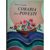 Titus Cergau - Corabia din povesti (editia 1976)