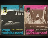 Cumpara ieftin VRAJA MARELUI NORD - JEAN LEROY-GUYO - VOL. I + VOL. II - COLECȚIA DELFIN