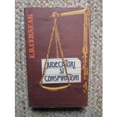 Judecatori si conspiratori - E. B. Cerneak - Carte Politica