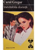 Carol Gregor - Inevitabila dorinta (Editia: 1994)