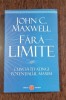 Fara limite - John C. Maxwell