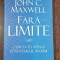 Fara limite - John C. Maxwell