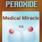 Hydrogen Peroxide - Medical Miracle