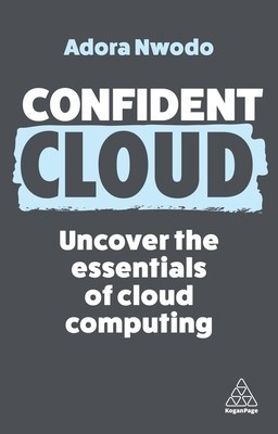 Confident Cloud: Uncover the Essentials of Cloud Computing foto
