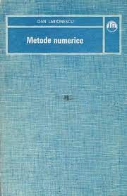 Dan Larionescu - Metode numerice foto