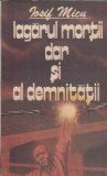 Lagarul mortii, dar si al demnitatii - Iosif Micu