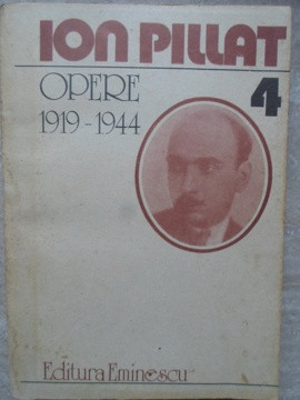 OPERE VOL.4 TALMACIRI (1919-1944). SUFLETUL ALTORA. EXERCITII DE ECHIVALENTE LIRICE-ION PILLAT-235443 foto