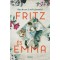 Fritz &eacute;s Emma - Barbara Leciejewski