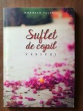 Suflet de copil versuri- Morosan Valeria