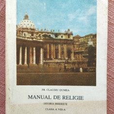 Manual de religie. Istoria bisericii. Clasa a VIII-a - Pr. Claudiu Dumea