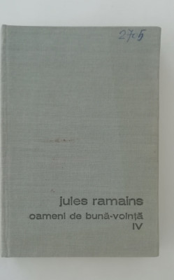 myh 415f - BPT - Jules Romains - Oameni de buna vointa - volumul 4 - ed 1970 foto