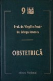 Obstetrica: Virgiliu Ancar, Cringu Ionescu. Editura Medicala. Diverse editii si autori. Stare buna. Ginecologie. 