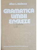 Alice Badescu - Gramatica limbii engleze (Editia: 1984)