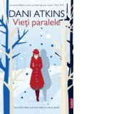 Vieti paralele - Dani Atkins