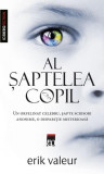 Al șaptelea copil - Paperback brosat - Erik Valeur - RAO