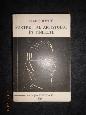 JAMES JOYCE - PORTRET AL ARTISTULUI IN TINERETE foto