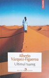ULTIMUL TUAREG-ALBERTO VAZQUEZ-FIGUEROA-359200