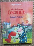 MICUL DRAGON COCONUT SI MARELE VRAJITOR - Ingo Siegner