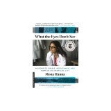 What the Eyes Don't See: A Story of Crisis, Resistance, and Hope in an American City