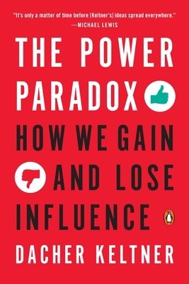 The Power Paradox: How We Gain and Lose Influence foto