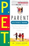 Parent Effectiveness Training: The Proven Program for Raising Responsible Children