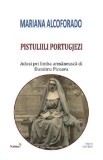 Cumpara ieftin Pistuliili Portugjezi/Mariana Alcoforado