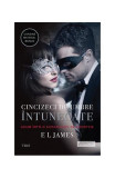 Cincizeci de umbre &icirc;ntunecate (Vol. II) E. L. James - Trei