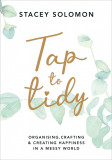 Tap to Tidy | Stacey Solomon, Ebury Publishing