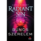 Radiant Sin - Bűn&ouml;s szerelem - Katee Robert
