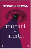 Trucuri ale mintii - Derren Brown