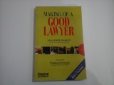 MAKING OF A GOOD LAWYER - Jagadish SWARUP