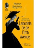 Cumpara ieftin Lebedele de pe Fifth Avenue/Melanie Benjamin