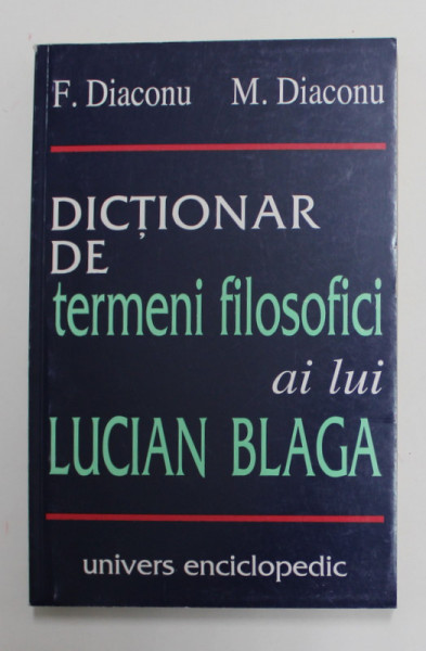 F. Diaconu, M. Diaconu - Dicționar de termeni filosofici ai lui Lucian Blaga