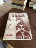 Vasile Dragut - Arta gotica in Romania