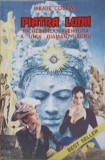 PIATRA LUNII. INCREDIBILA AVENTURA A UNUI DIAMANT SACRU-WILKIE COLLINS-232674