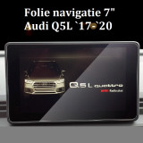 Folie sticla securizata navigatie 7&rdquo; Audi Q5L 2017-2020