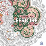 Mandalele Mele - Fericire, Marica Zottino - Editura DPH