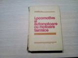 LOCOMOTIVE SI AUTOMOTOARE CU MOTOARE TERMICE - Al. Popa - 1978, 457 p.