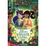 A s&aacute;rk&aacute;nyok gy&eacute;m&aacute;ntjai - Lili &eacute;s a var&aacute;zscipők 5. - Usch Luhn