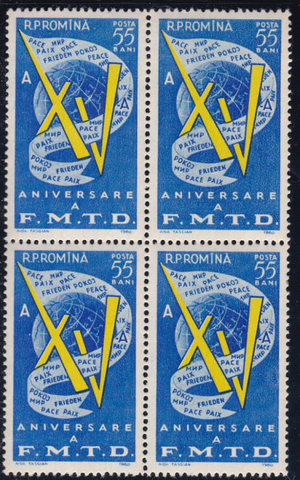 1960 LP 509 A 15-A ANIVERSARE FEDERATIA MONDIALA TINERET BLOC DE 4 TIMBRE MNH