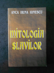 ANCA IRINA IONESCU - MITOLOGIA SLAVILOR foto