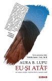 Eu. Si atat - Aura B. Lupu