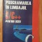 Programarea in limbajul C/C++ pentru liceu de Emanuela Cerchez, Marinel Serban