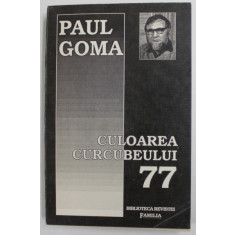 CULOAREA CURCUBEULUI &#039; 77 ( CUTREMURUL OAMENILOR ) de PAUL GOMA , 1993