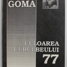 CULOAREA CURCUBEULUI ' 77 ( CUTREMURUL OAMENILOR ) de PAUL GOMA , 1993
