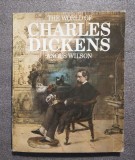 Angus Wilson - The World of Charles Dickens