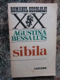 Sibila - Agustina Bessa Luis, Univers 1986, Roman Beletristica, 253 pagini