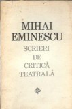 Scrieri Critica Teatrala Mihai Eminescu Editura Dacia 1972 Carte Literatura Romana Clasica Eseistica