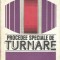 Procedee speciale de turnare - I. Chira, L. Sofroni