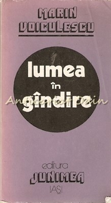 Lumea In Gindire - Marin Voiculescu